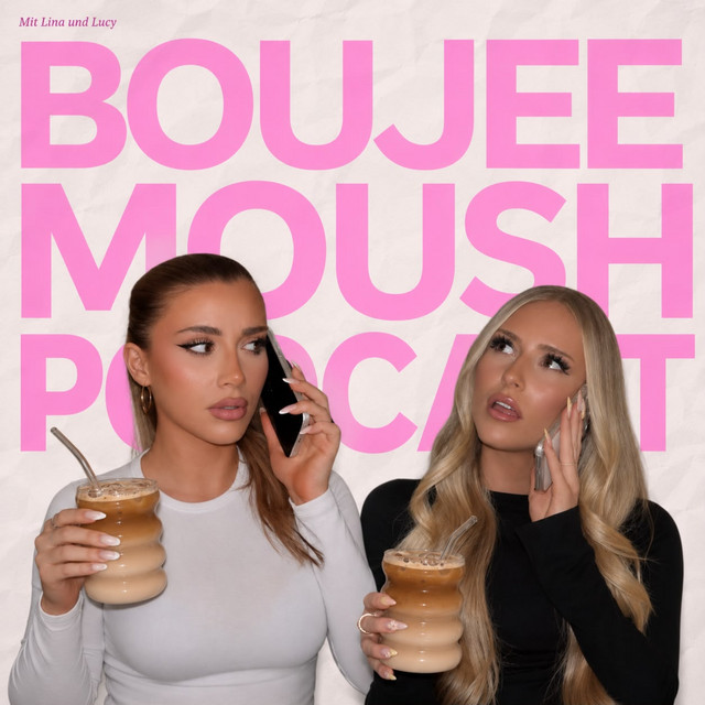 Boujee Moush podcast artwork