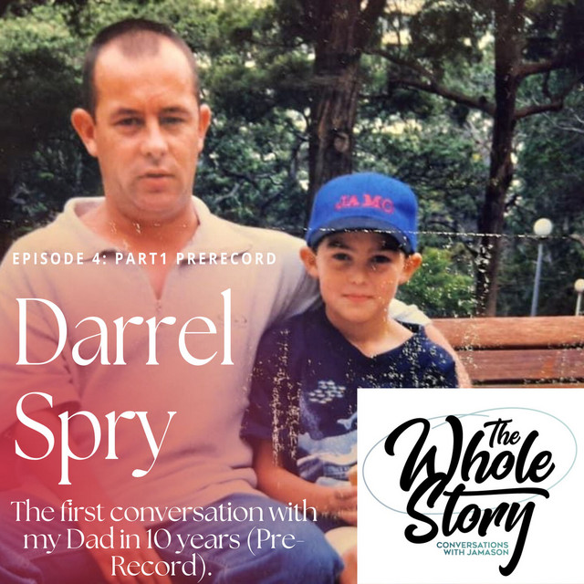 4. Darrel Spry (Pre-Record) - The first conversation with my Dad in 10 ...