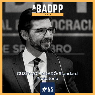 Capa do episódio 65 do IBADPP CAST, com Gustavo Badaró
