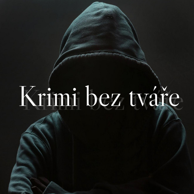 Krimi bez tv&aacute;ře. 