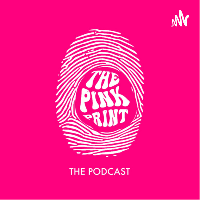 The Pink Print Diaries | Podcast on Spotify