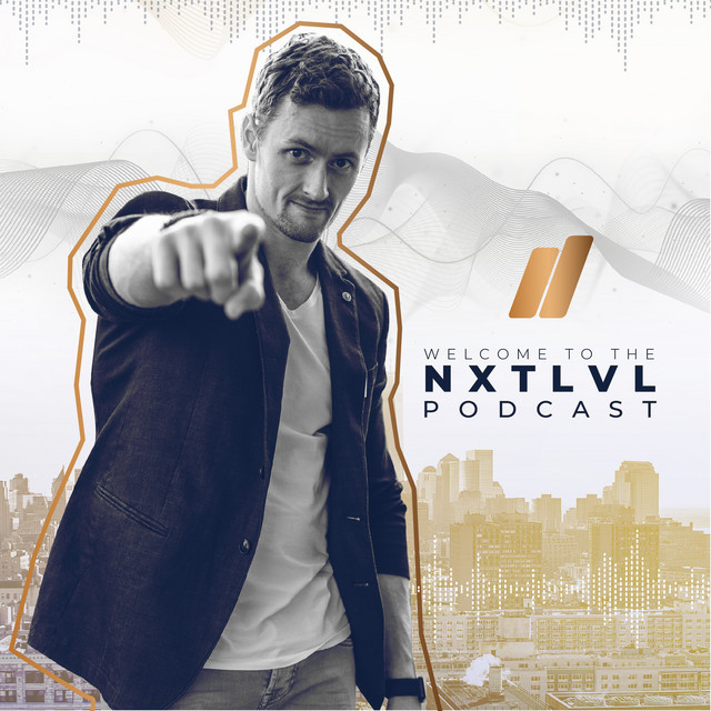 The NXT LVL Podcast | Podcast on Spotify