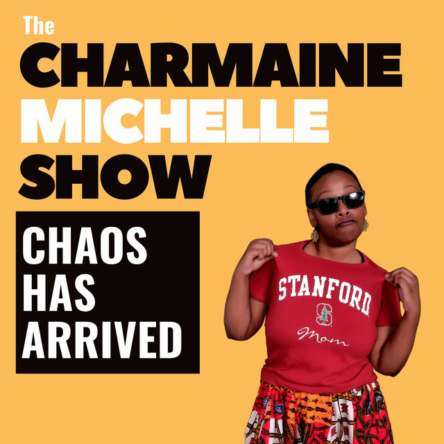 The Charmaine Michelle Show | Podcast on Spotify