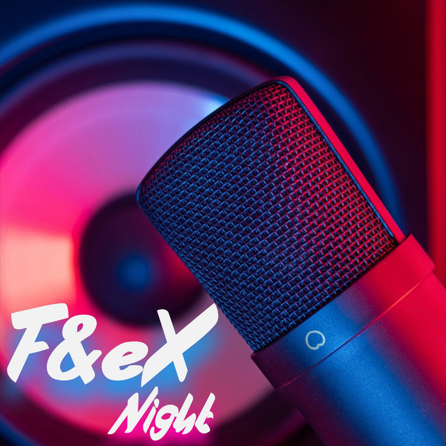 F&eX Night | Podcast on Spotify