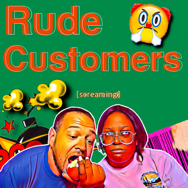 Rude Customers Podcast | Podcast on Spotify