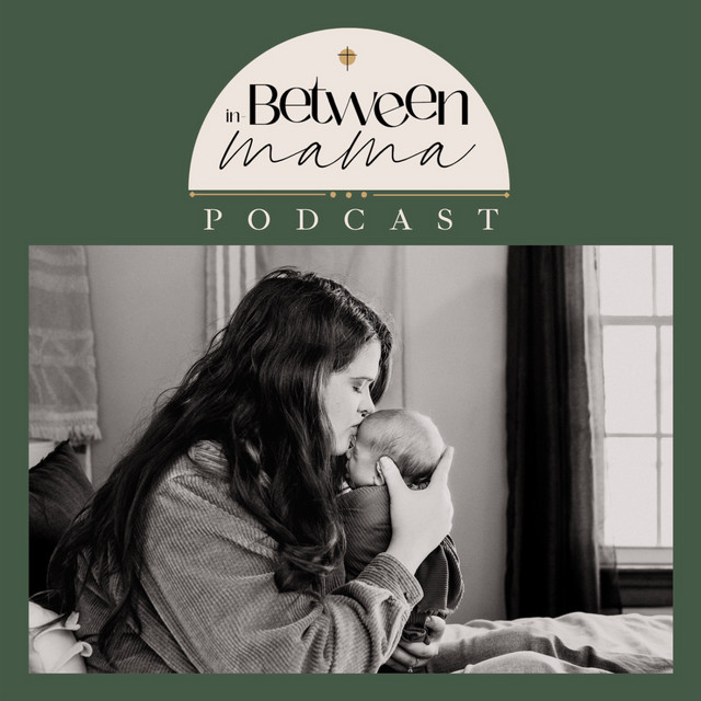 In-Between Mama | Podcast on Spotify