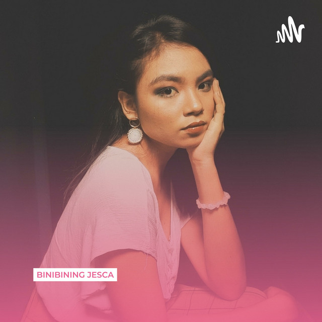 Binibining Jesca | Podcast on Spotify