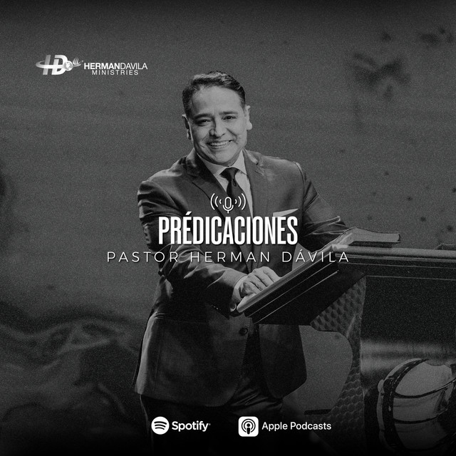 Pastor Herman Dávila | Podcast on Spotify