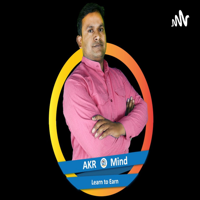 Akrmind-Arun Kumar Rathore | Podcast on Spotify