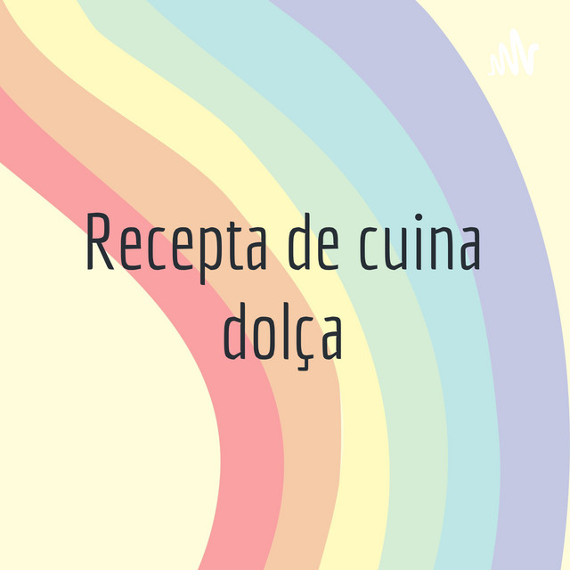 Recepta de cuina dolça