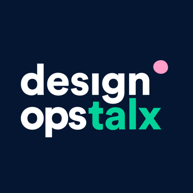 DesignOps Talx | Podcast on Spotify