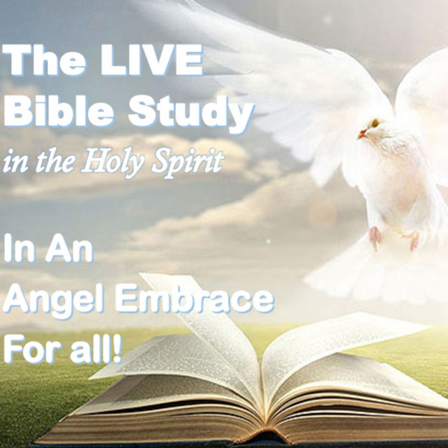 The LIVE Bible Study in the Holy Spirit | Podcast on Spotify