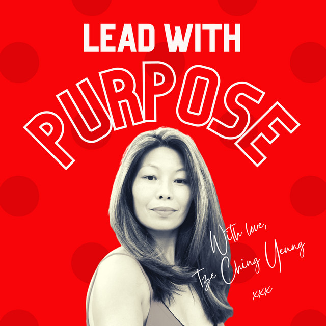Lead with Purpose | Podcast on Spotify