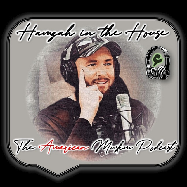 Hamzah in the House: The American Muslim Podcast | Podcast on Spotify