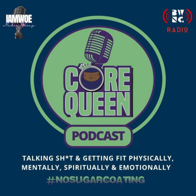 The Core Queen Podcast | Podcast on Spotify
