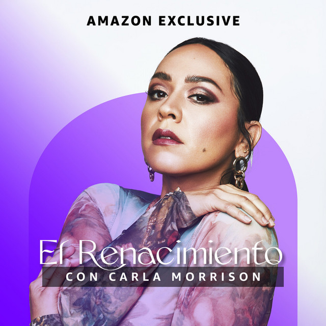 El Renacimiento con Carla Morrison | Podcast on Spotify