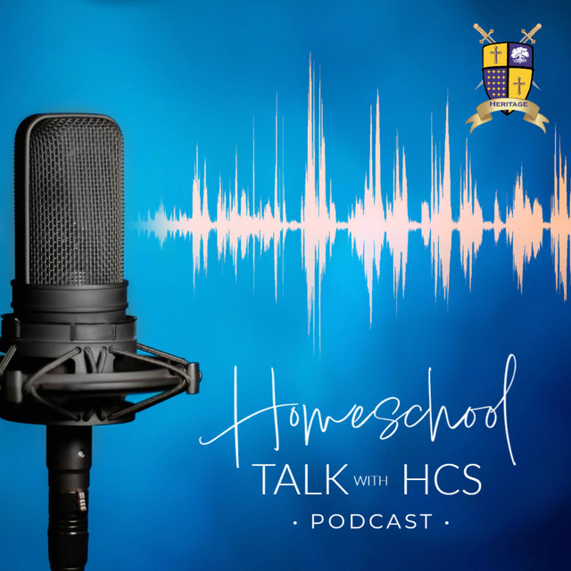 Homeschool Talk with HCS | Podcast on Spotify