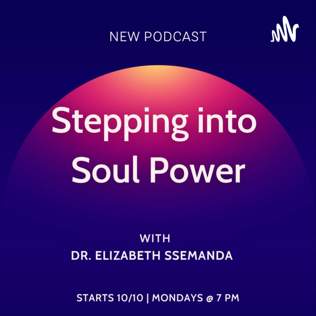 Stepping into Soul Power | Podcast on Spotify