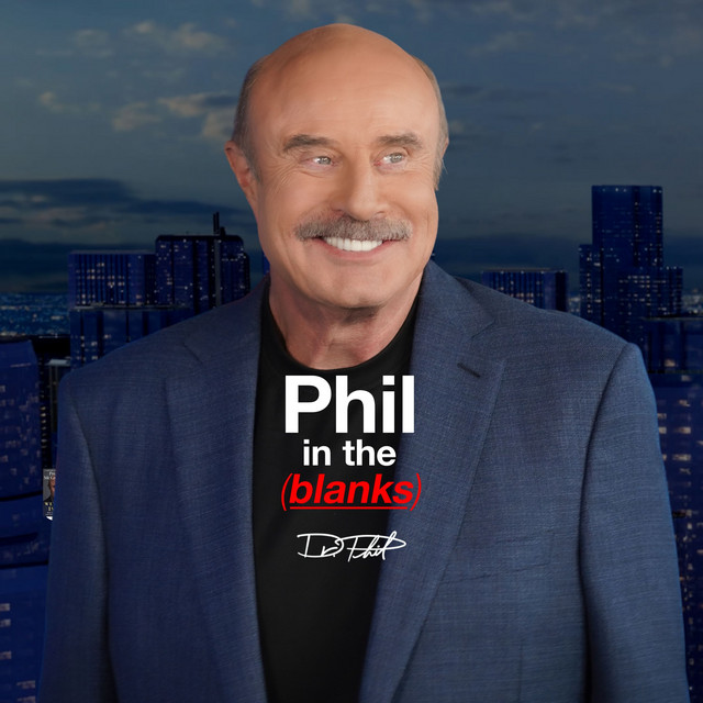 Dr. Phil: Collective Personalities - Phil in the Blanks | Podcast on ...