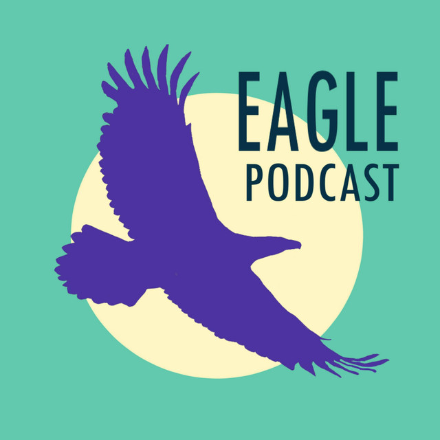 EAGLE Podcast | Podcast on Spotify