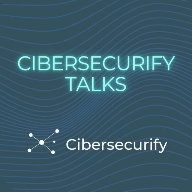 Cibersecurify Talks | Podcast on Spotify