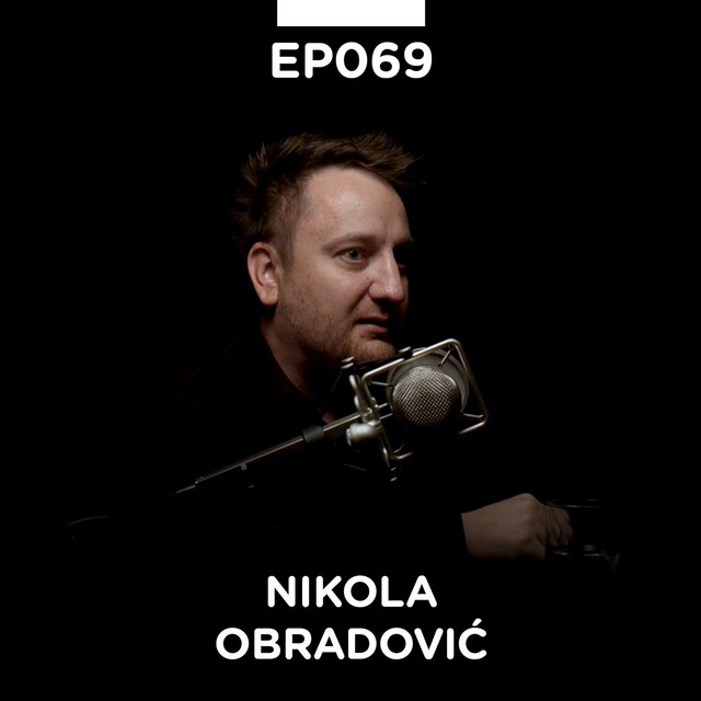EP 069: Nikola Obradović, serijski IT preduzetnik - Pojačalo podcast