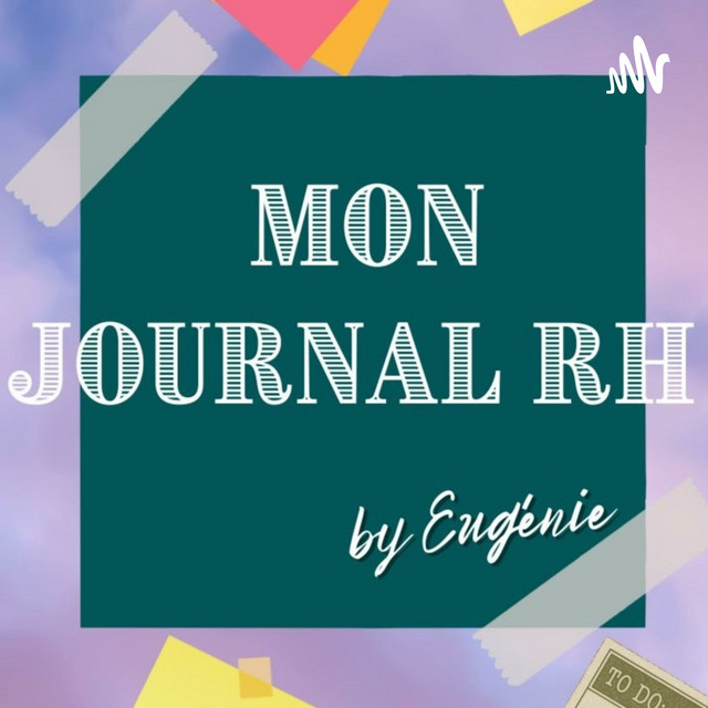Mon Journal RH | Podcast on Spotify