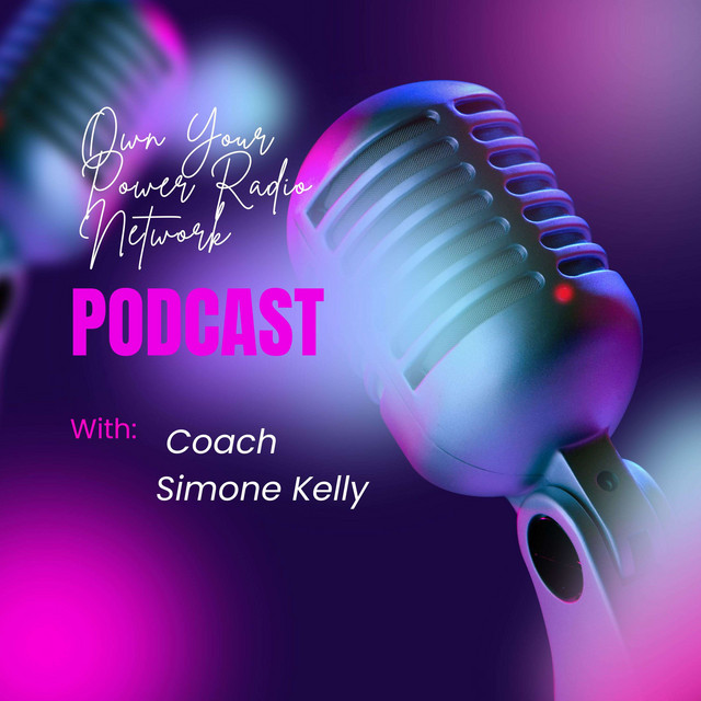 Own Your Power Radio Network | Podcast on Spotify