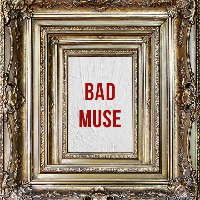 Bad Muse | Podcast on Spotify
