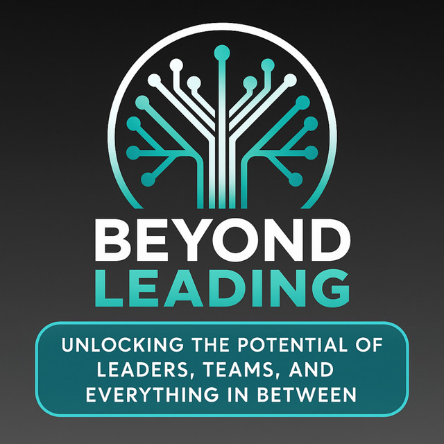 Beyond Leading | Podcast on Spotify