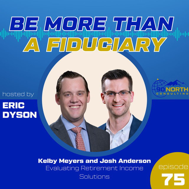 Kelby meyers and josh anderson evaluating retirement income solutions