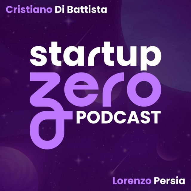 Startup Zero - Il Podcast | Podcast on Spotify