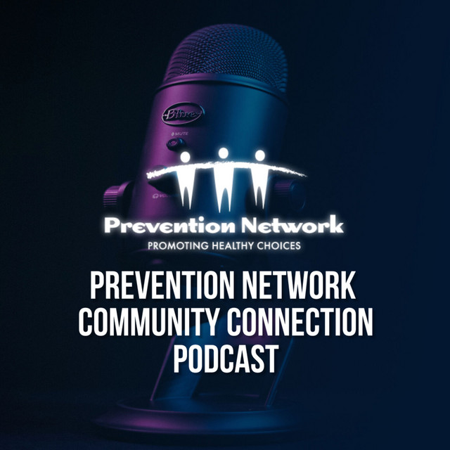 Prevention Network Community Connection | Podcast on Spotify