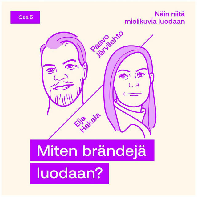 MRxWörks: Nain niita mielikuvia luodaan, jakso 5: Miten brändejä luodaan?