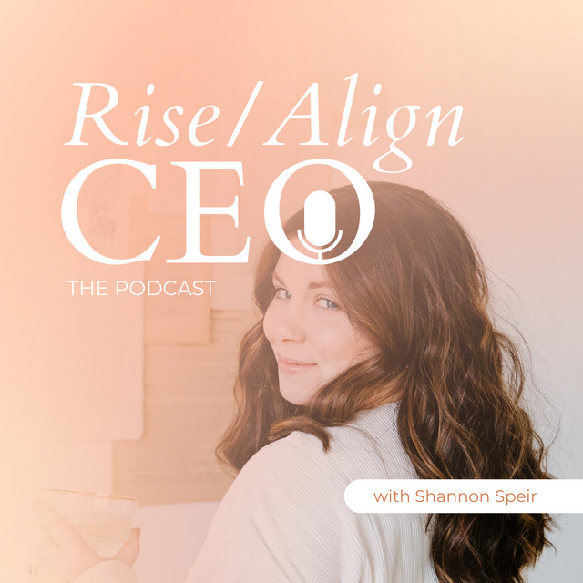 Rise & Align CEO | Podcast on Spotify