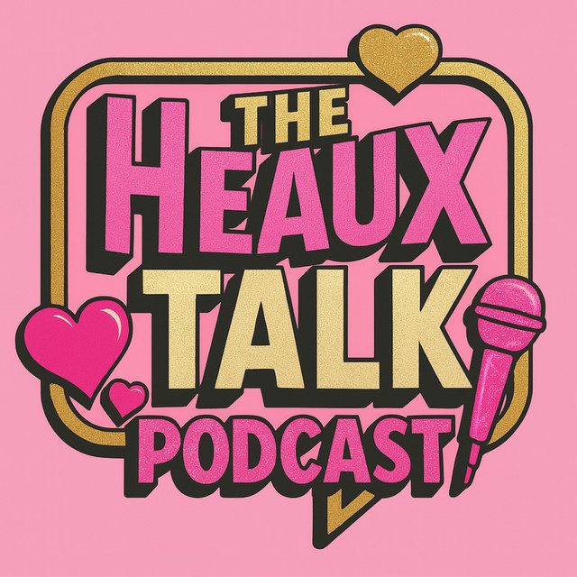 The Heaux Talk | Podcast on Spotify