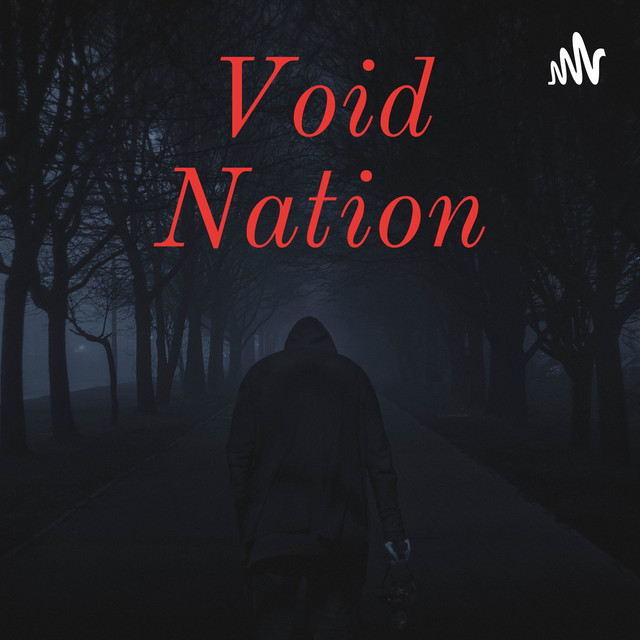 Void Nation | Podcast on Spotify
