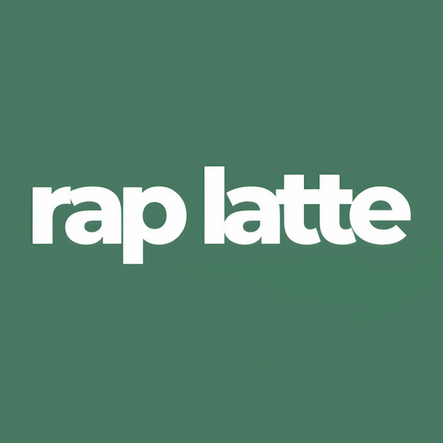 RAP LATTE | Podcast on Spotify