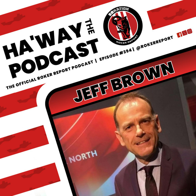 MONDAY SUPPLEMENT | Jeff Brown Catch Up Post-SAFC 1-3 Fulham - Haway ...