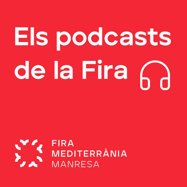 Els podcasts de la Fira Mediterrània de Manresa