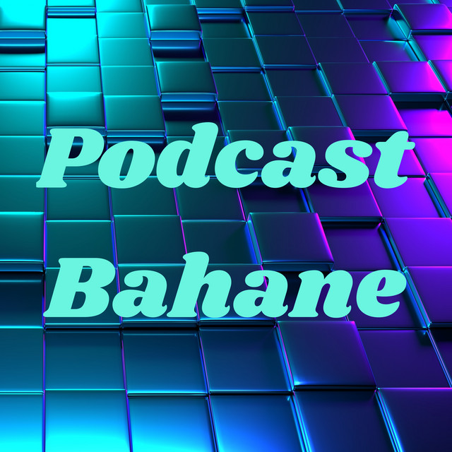 Podcast Bahane | Podcast on Spotify