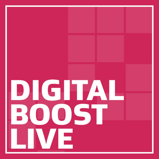 Digital Boost Live | Podcast on Spotify