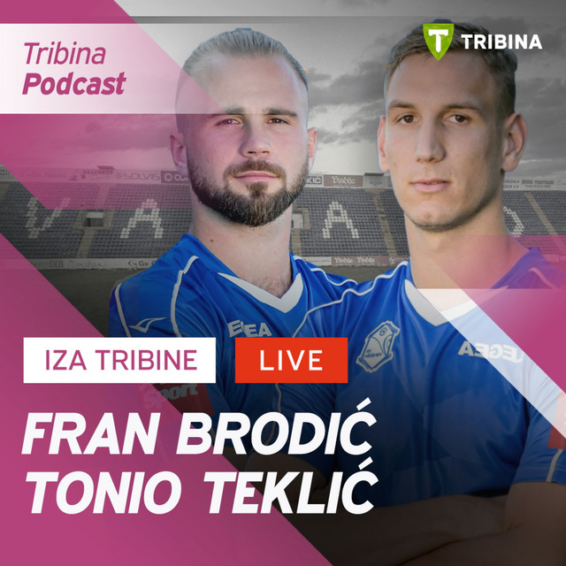 Iza Tribine #10 | Tonio Teklić i Fran Brodić