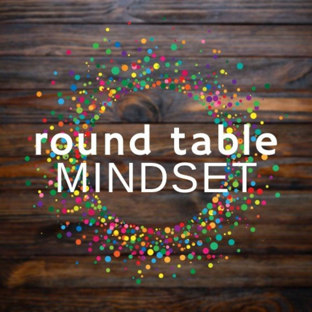 round table MINDSET | Podcast on Spotify
