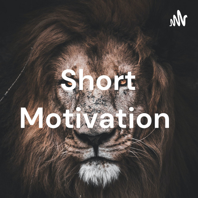 Short Motivation | Podcast on Spotify