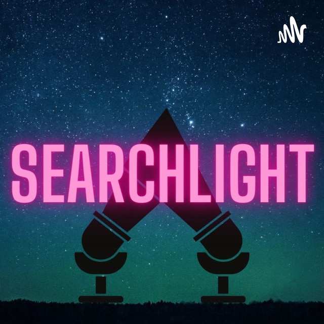 The Searchlight Podcast | Podcast on Spotify