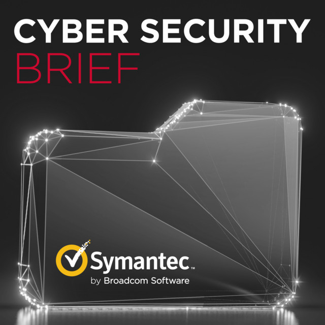 Symantec Cyber Security Brief Podcast | Podcast on Spotify