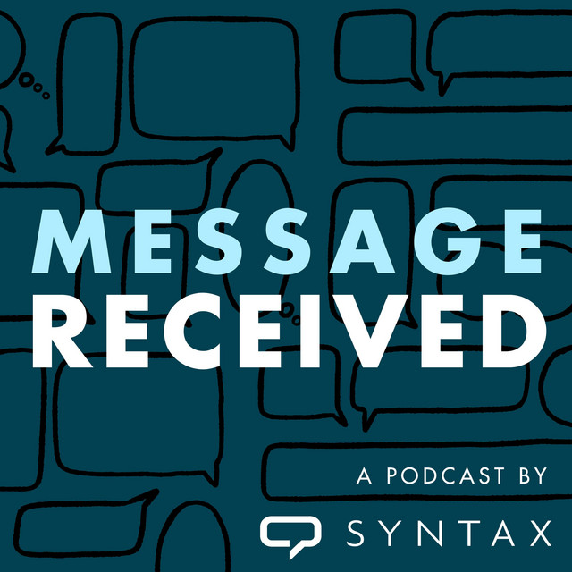 Message Received: a Syntax podcast | Podcast on Spotify