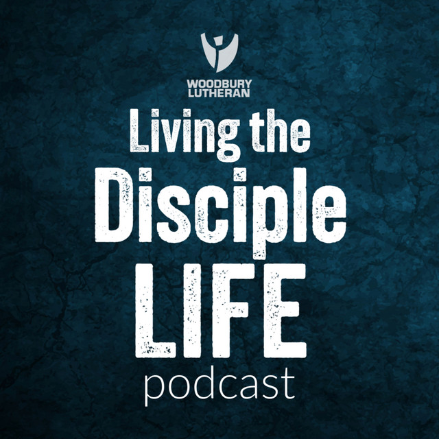 Living the Disciple Life | Podcast on Spotify