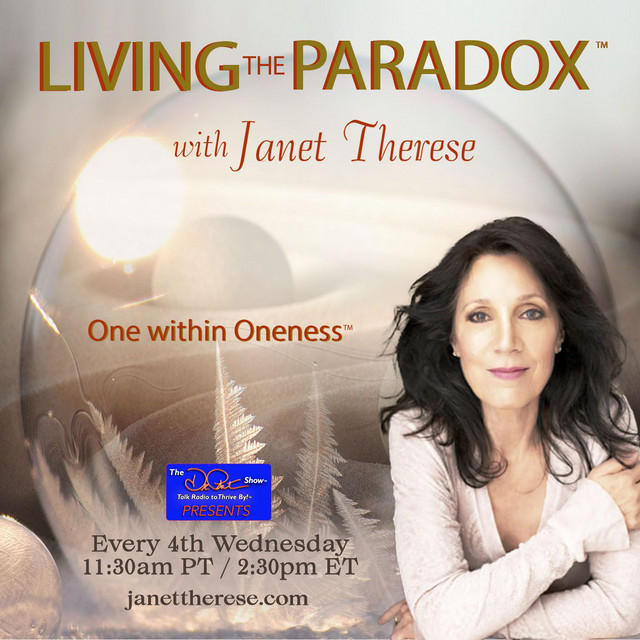 Living the Paradox with Janet Therese: One with Oneness | Podcast on ...